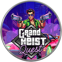 Grand Heist Quest